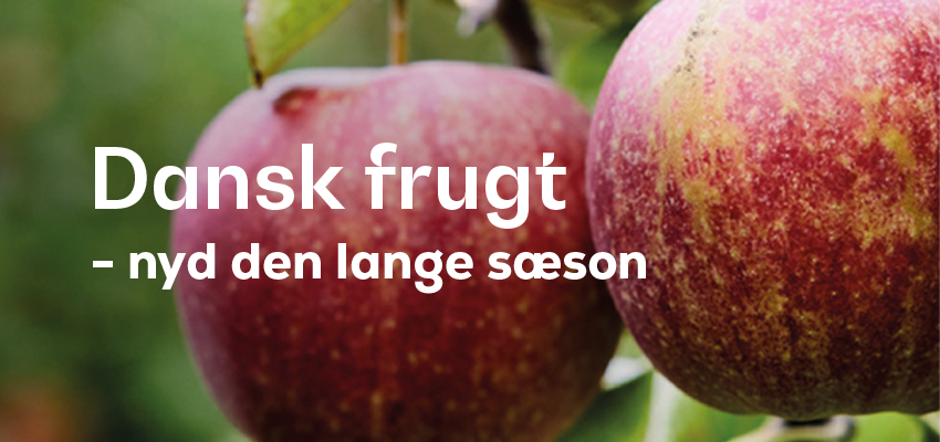 Dansk frugt: Nyd den lange sæson